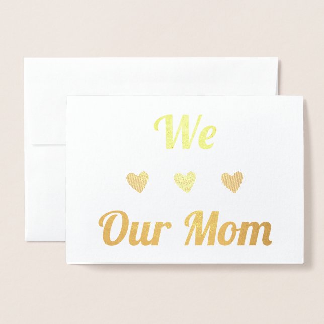 We Heart Our Mum | Real Foil | Happy Mothers Day Foil Card (Front With Envelope)