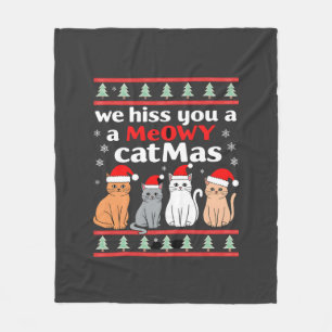 We Hiss You A Meowy Catmas Funny Cat Christmas Ugl Fleece Blanket