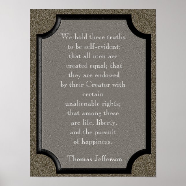 We hold these truths - Jefferson quote - Print (Front)