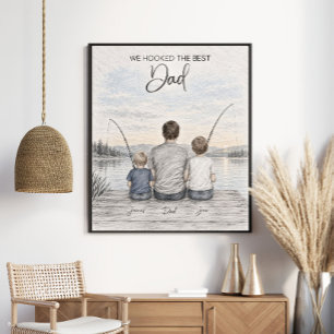 We Hooked the Best Dad Fishing Portrait Poster