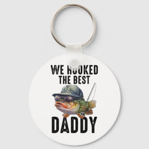 We Hooked The Best Daddy Funny Father's Day Dad Gr Key Ring