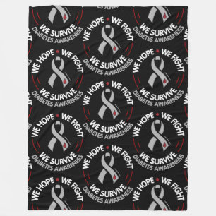 We Hope We Fight We Survive...Diabetes Fleece Blanket