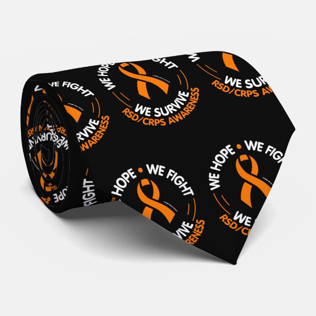 We Hope We Fight We Survive...RSD/CRPS Tie (Rolled)