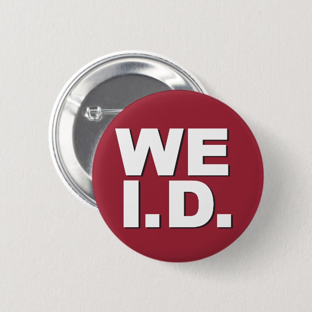 We I.D. identification required button (Front & Back)