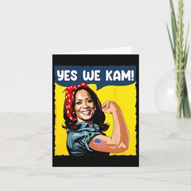 We Kam Rosie The Riveter For President Kamala Harr Card (Front)
