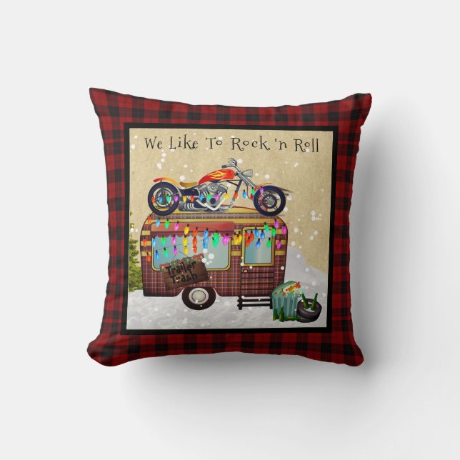 WE LIKE TO ROCK N ROLL Trailer Trash Camper Custom Cushion (Front)