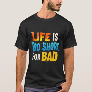 We live In Deeds not in years T-Shirt