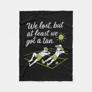 We Lost But At Least We Got A Tan Sketll Humor  Fleece Blanket