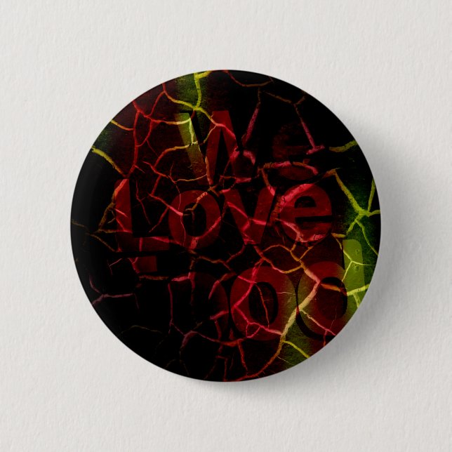 We love 6 cm round badge (Front)