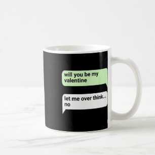 We Love Because He First Loved Us Christian Valent Coffee Mug