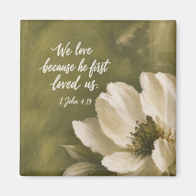 WE LOVE BECAUSE HE FIRST LOVED US | Wedding Gift Magnet (Front)
