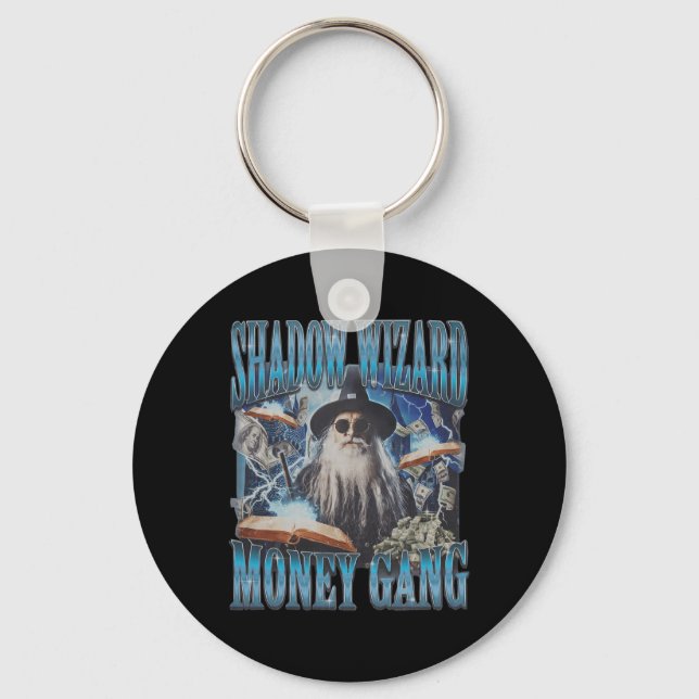 We Love Casting Spells Shadow Wizard Gang Meme  Key Ring (Front)