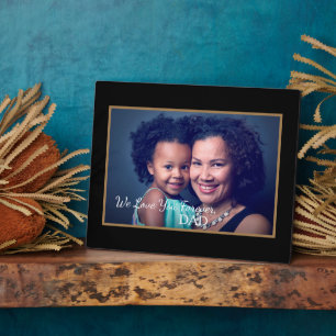 We Love Father Dad Photo Daughter Personalise Plaque