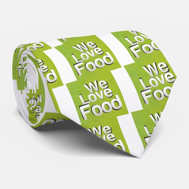 We love food tie (Rolled)