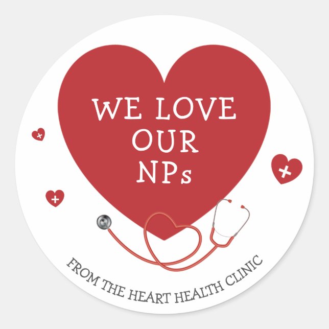 We Love Our NPs Medical Classic Round Sticker (Front)