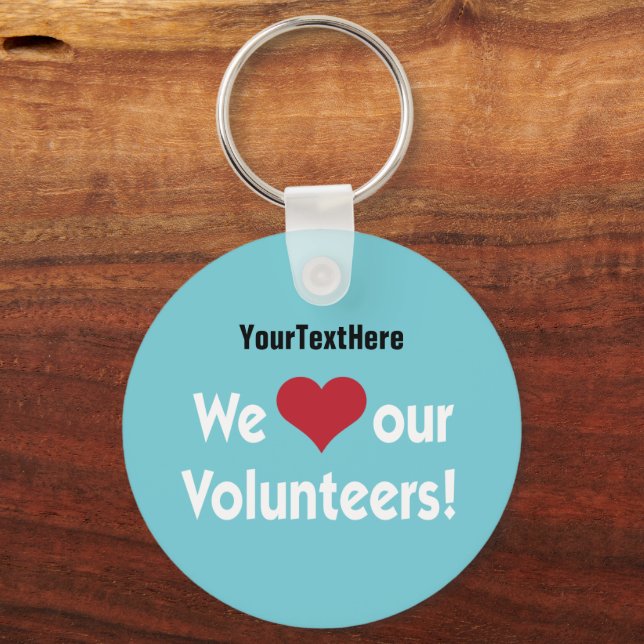 We Love Our Volunteers Key Ring (Front)