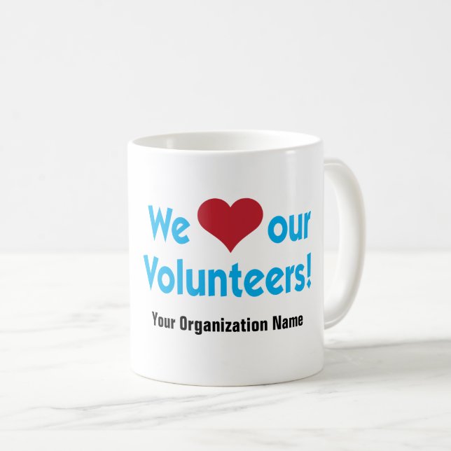 We Love Our Volunteers with red heart symbol Coffee Mug (Front Right)