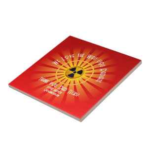 We Love the Way You Radiate Ceramic Tile