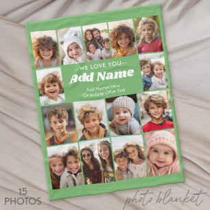 We Love You Custom Name - 15 Photo Collage Gallery Fleece Blanket