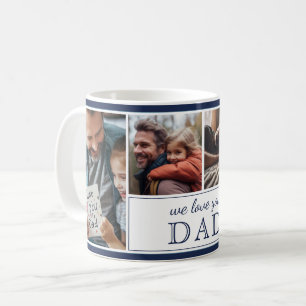 We Love You Dad 4-Photo Collage Father's Day Coffee Mug
