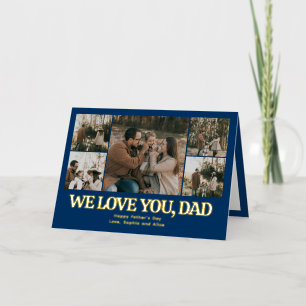 We Love You Dad 7 Photo Collage Fathers Day Foil Holiday Card