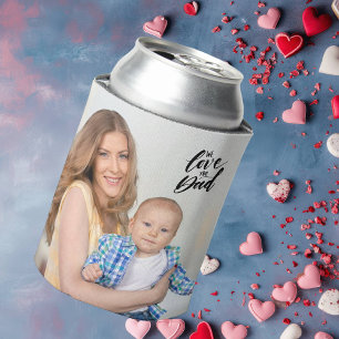We love you Dad modern Fathers day photo Can Cooler