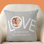 We love You Dad Photo Grey Cushion<br><div class="desc">This "We Love You Dad!" Photo Pillow is decorated with the word LOVE in white typography on a grey background.
Easily customisable with your photo and name.
Perfect as a gift for Dad.</div>