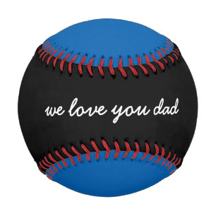 We Love You Dad Special Father's Day Gifts Games Baseball