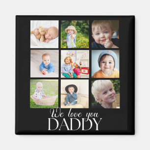 We Love You Daddy Beautiful Collage 9 Photos Magnet