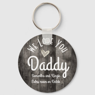 We Love you Daddy Custom Names Key Ring