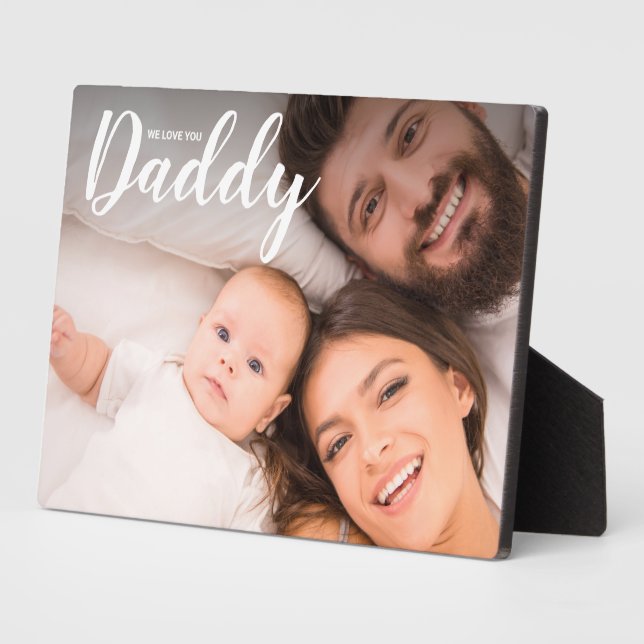 We Love You Daddy Custom Photo Gift for Dad Plaque (Side)