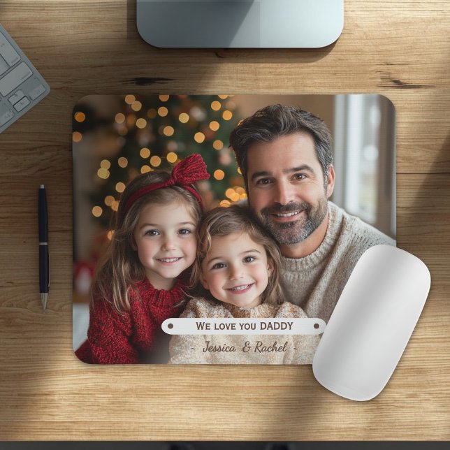 We Love You Daddy Fathers Day Mouse Pad (Creator Uploaded)