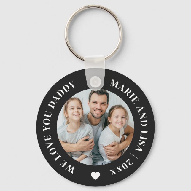 We Love You Daddy Happy Father's Day Custom Photo Key Ring (Front)