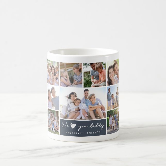 We Love You Daddy Photo Collage Father's Day  Coffee Mug (Center)