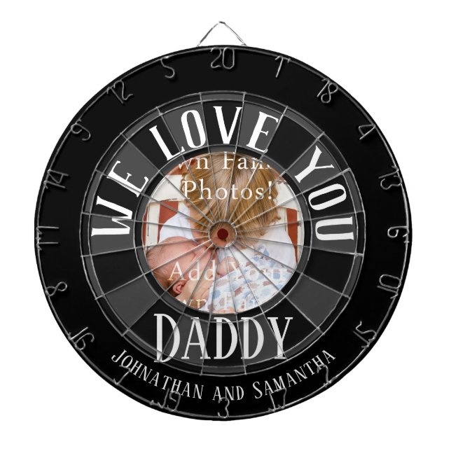 We Love You Daddy Photo Dartboard (Front)