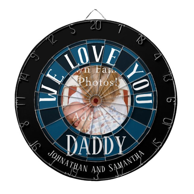 We Love You Daddy Photo Dartboard (Front)