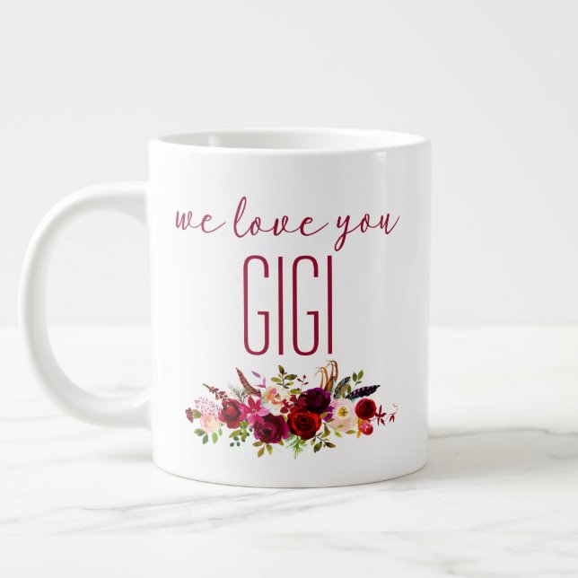 We Love You Gigi Burgundy Floral Large Coffee Mug (Left)