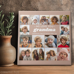 We Love You Grandma - 15 Photo Collage Gallery Ceramic Tile