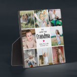 We Love You Grandma Photo Collage Gift Plaque<br><div class="desc">Create your very own unique gift for Grandma with this cute photo collage display plaque. Featuring 8 square photographs and text that reads 'We Love You Grandma,  a cute little heart and grandchilrens name/s.</div>