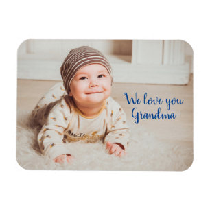 We Love You Grandma Photograph with Typography Mag Magnet