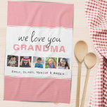 We love you Grandma Pink Grandchildren 5 Photo  Tea Towel<br><div class="desc">Cute and Modern We love you Grandma Pink Grandchildren 5 Photo kitchen towel.Custom 5 photos of grandchildren. The text We love you Grandma is in modern and trendy black script and pink bold font. Create your own personalised gift for a grandmother for Mother`s Day, birthday or Christmas and add your...</div>