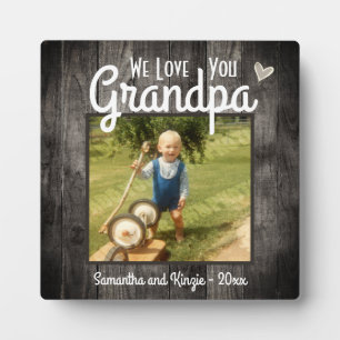 We Love you Grandpa Desk Photo Plaque