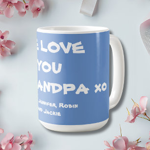 We Love You Grandpa Personalised Soft Blue & White Coffee Mug