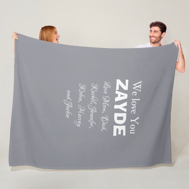 We Love You Grandpa ZAYDE Gift Names Elegant Grey  Fleece Blanket (In Situ)