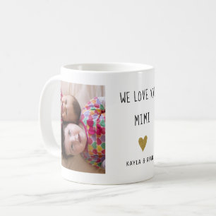 We Love You Mimi 2 Photo Collage Grandma  Coffee Mug