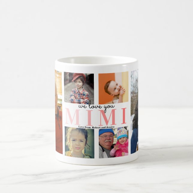 We Love You Mimi | Custom Photo Collage Coffee Coffee Mug (Center)