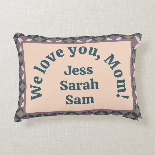 We love you, Mum!  Decorative Cushion (Front)