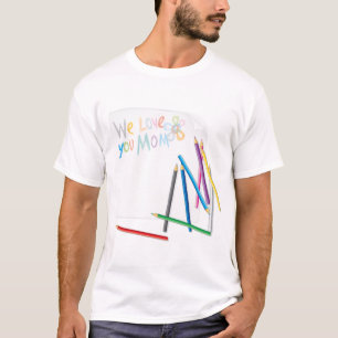 We Love You Mum Hand-Drawn Crayon Art T-Shirt