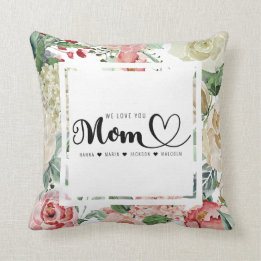 We Love You Mum Kids Names Floral Throw Pillow
