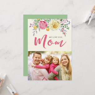 We Love You, Mum   Photo Mother's Day Flat Card